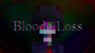 Bloode Loss feat.歌愛ユキ 初音ミク