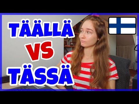 Täällä vs Tässä 🤯 + 3 Ways To Use TÄSSÄ