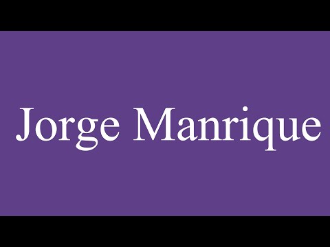 How To Pronounce ''Jorge Manrique'' Correctly in Spanish