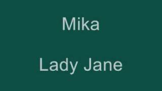 Mika - Lady Jane