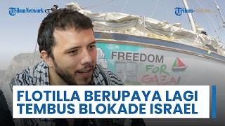 39 Armada Flotilla Kembali Berupaya Tembus Blokade Israel, Tegaskan Bantuan Berisi Medis & Pangan