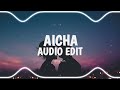 Aicha (Bgm) - Slowed Edit Audio - NxTLvL - *No Copyright*