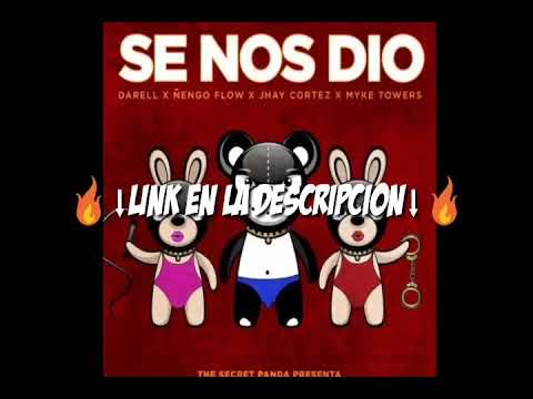 Se Nos Dió - Darell, Ñengo Flow & Jhay Cortez Ft. Myke Towers & The Secret Panda