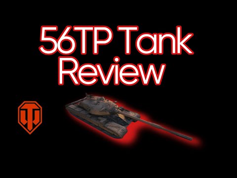 56TP Tank Review | World of Tanks with ShellSp0nge