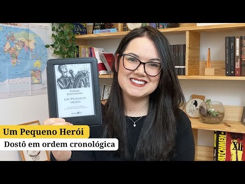 EP #039 | Um Pequeno Heri, de Dostoivski | Leitura de Dost em Ordem Cronolgica