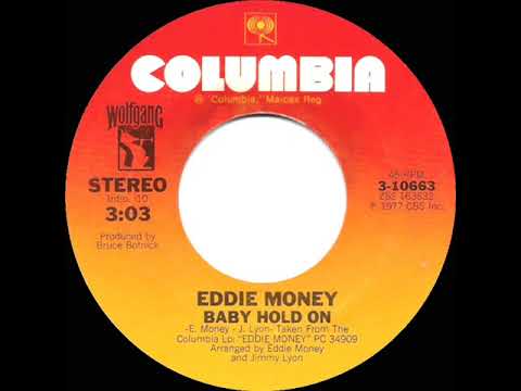 1978 HITS ARCHIVE: Baby Hold On - Eddie Money (stereo 45 single version)