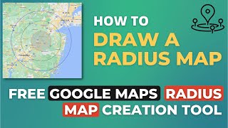 How to Draw a Radius Map on Google Maps | Draw Radius Circle