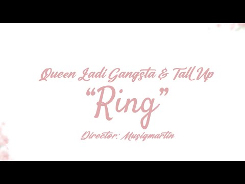 Queen Ladi Gangsta, TallUp - Ring (Official Video)