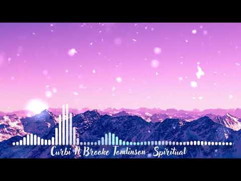 Curbi Feat Brooke Tomlinson - Spiritual