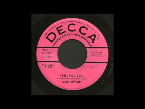 Gary Bryant - I Fell For You - Country Bop 45