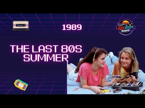 1989 — The Song Everyone Remembers From That Summer | 80s Memories