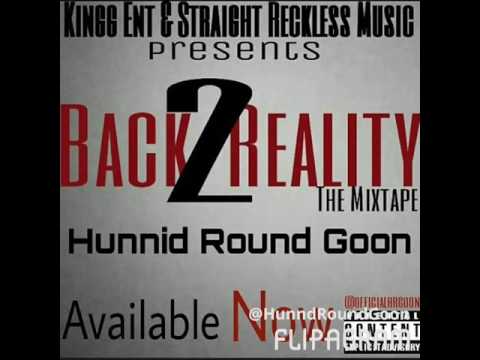 Hunnid Round Goon -Don't Understand Feat. Savo Da God (Prod By. Blackxout) ( Back2Reality)