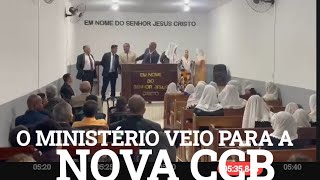 #CCB O MINISTÉRIO VEIO PARA A NOVA CCB ?