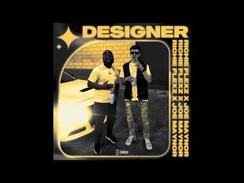 RichieFlexz Feat. Joe Maynor- Designer (prod. Viper)