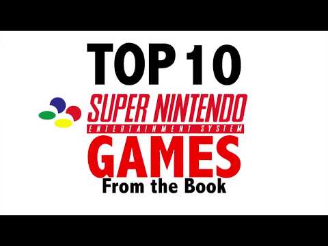 Top 10 Super Nintendo (SNES) Games from the new Book