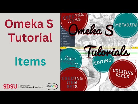 Omeka S At A Glance #3: Items
