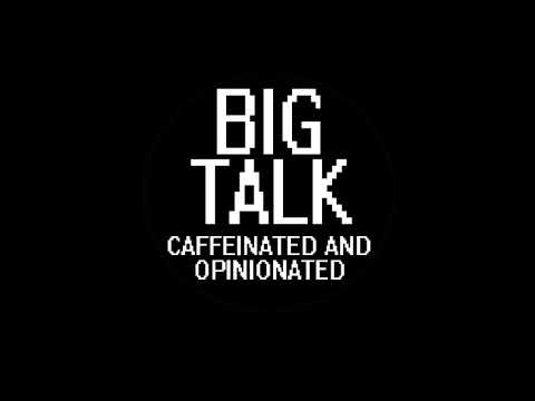 Big Talk #1 - Can Art Be Objectively Bad? Star Wars? Stick Men?