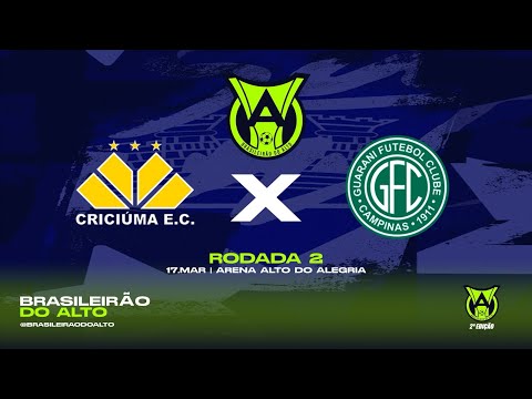 2º TEMPORADA - 2º RODADA - CRICIÚMA 1x3 GUARANI