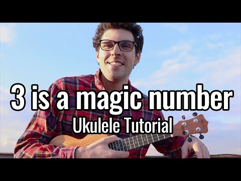 SUPER EASY FUN SONG - Three Is A Magic Number (Ukulele Tutorial)