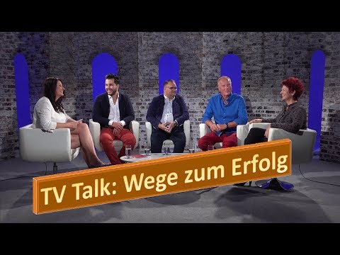 Wege zum Erfolg - Fernsehtalkshow mit tollen Gästen