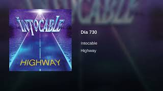 Intocable - Día 730 (Audio)