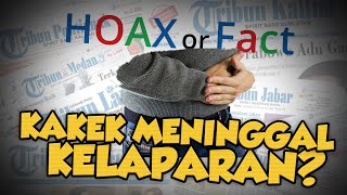 Hoax or Fact: Seorang Kakek Ditemukan Meninggal Diduga karena Kelaparan?