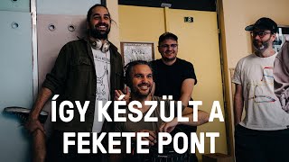 Így készült a Fekete pont I Lesson Learned making of I Mozinet