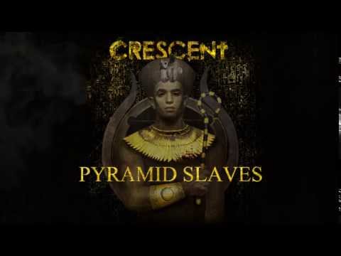 Crescent - Pyramid Slaves (Album Track - 2014)