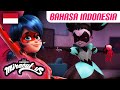 MIRACULOUS Bahasa Indonesia MUSIM 1 80 MENIT Kompilasi 5 Episod Lengkap ️ Full Episodes