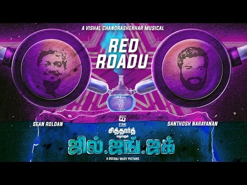 Red Road-u Official Lyric Video | Jil Jung Juk | Siddharth | Vishal Chandrashekhar