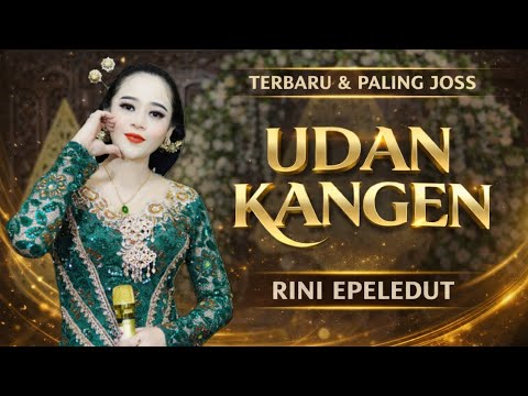 UDAN KANGEN - RINI EPELEDUT (Official Music Video)
