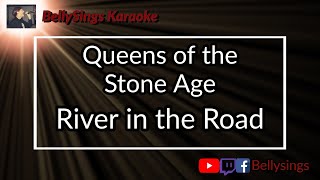 Queens of the Stone Age - River in the Road (Karaoke)