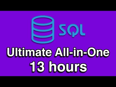 SQL All in One Tutorial Series 13 HOURS