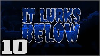 IT LURKS BELOW - Down Into the Ice! - Let's Play It Lurks Below Gameplay Part 10 (Survival RPG)