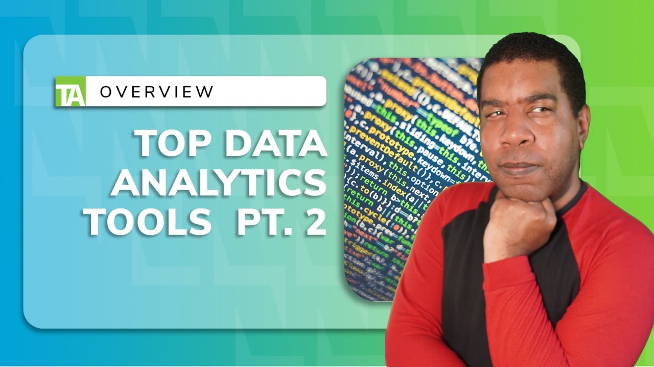 Big Data Tools Unlock the Power of Data Analytics Pt. 2