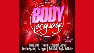 Body Language Riddim Mix (2020) Vybz Kartel,Tommy Lee Sparta,Lisa Hyper,Jafrass & More (Naviigator)