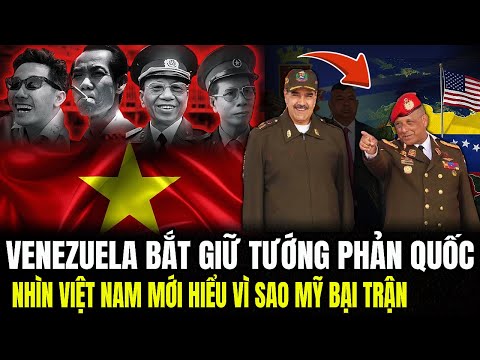 Venezuela Arrests Traitor General: Looking at Vietnam Makes Us Understand Why America Lost the Wa...
