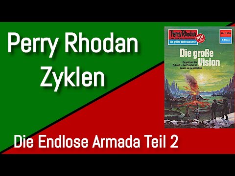 🚀 Perry Rhodan Zyklen - Die endlose Armada Teil 2 - Rezension Raketenheft - Video