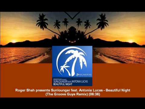 Shah pr. Sunlounger ft. Antonia Lucas - Beautiful Night (Groove Guys Remix) [MAGIC051.04]