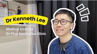 Aesthetic Treatment: Interview With Dr Kenneth Lee