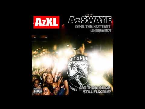 AzSWAYE - Hottest Unsigned Freestyle (Prod by. DJ Flippp)