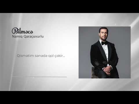 Namiq Qaraçuxurlu - Bilməcə (Official Music Video)