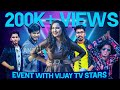 Event With Vijay Tv Stars Ft Rakshan KPY Kureshi KPY Bala KPY Sharath Super Singers