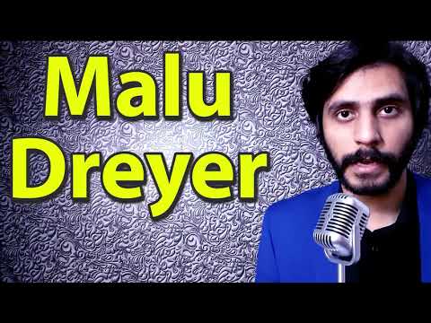 How To Pronounce Malu Dreyer
