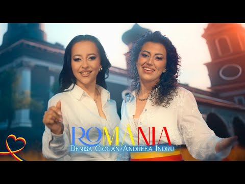Denisa Ciocan ✗ Andreea Indru - ROMÂNIA💙💛❤️ || Videoclip Oficial 2025