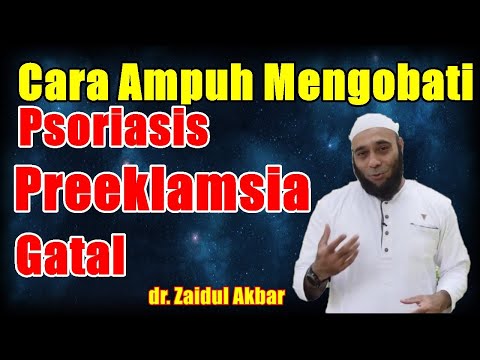 , title : 'Cara Ampuh Obati Gatal, Psoriasis, Preeklamsia - dr. Zaidul Akbar'