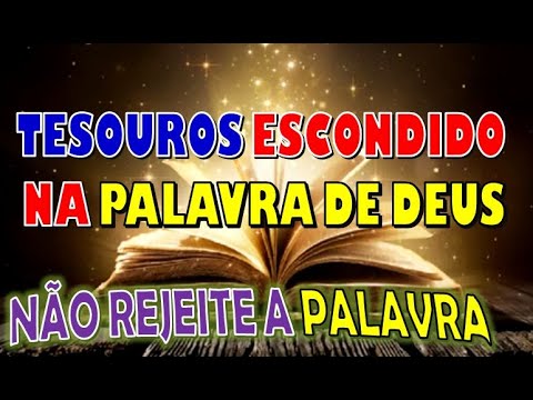 OS TESOUROS ESCONDIDOS NA PALAVRA DE DEUS   MISTERIOS DA SABEDORIA DE DEUS EM OCULTO