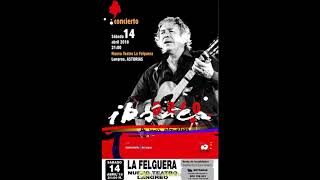 Paco Ibañez - Soldadito boliviano (en vivo, Nuevo Teatro de La Felguera. 14.04.2018)