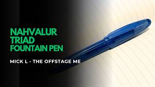 Is this my favourite Nahvalur? The Nahvalur Triad Fountain Pen Review