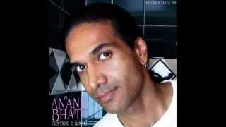 Anand Bhatt - Contigo O Sin Ti (Club Bachata 2015)